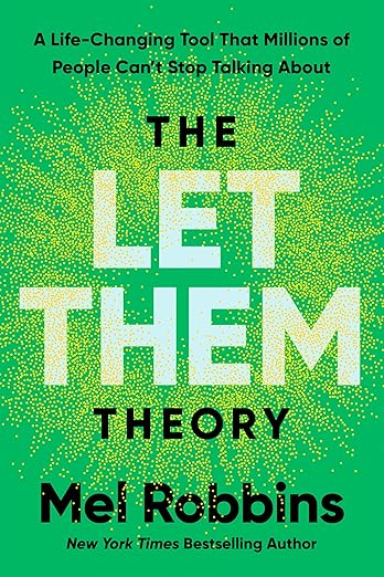 The Let Them&nbsp;Theory